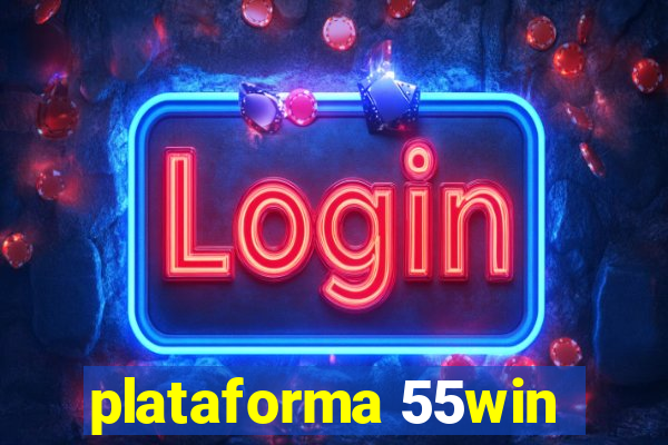 plataforma 55win